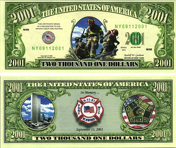 США 2001 ДОЛЛАР 2001 СУВЕНИРНАЯ БАНКНОТА, В ПАМЯТЬ ГЕРОЕВ СПАСАТЕЛЕЙ FDNY, ТРАГЕДИЯ 11 СЕНТЯБРЯ 2001 бумага UNC (ПРЕСС) 7198-36-2-2