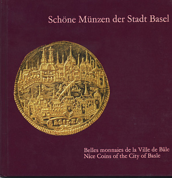 ЭРИХ Б. КАН ПРЕКРАСНЫЕ МОНЕТЫ ГОРОДА БАЗЕЛЬ 1975 ERICH B. CAHN SCHONE MUNZEN DER STADT BASEL, 29 СТРАНИЦ + ЦВЕТНЫЕ ИЛЛЮСТРАЦИИ 00-01-02-01