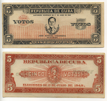 КУБА 5 ВОТОС 1948 НОТГЕЛЬД, СЕНАТОР США ХОСЕ МАНУЭЛЬ КАСАНОВА, ПЕРВЫЕ ПРЕЗИДЕНТСКИЕ ВЫБОРЫ, ПОБЕДА ПРОАМЕРИКАНСКОГО РЕЖИМА САКАРЕСА бумага аUNC 504-93-3
