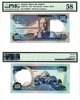 Ангола 500 эскудо 1972 в слабе PMG 58 Pick 102 бумага aUNC 452-2-106