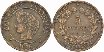 ФРАНЦИЯ 5 САНТИМОВ 1876 A, ТРЕТЬЯ РЕСПУБЛИКА (1871-1940) KM 821.1, LE FRANC 118.14 бронза 108-723