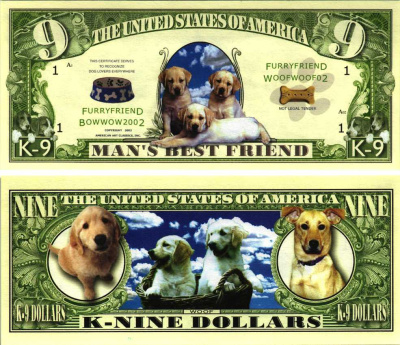 США К-9 ДОЛЛАРОВ 2002 СУВЕНИРНАЯ БАНКНОТА, ЛУЧШИЕ ДРУЗЬЯ ЧЕЛОВЕКА, СОБАКИ, СЛУЖБА К-9, ЩЕНКИ ЛАБРАДОРА бумага UNC (ПРЕСС) 7198-38-4-2