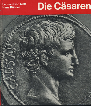 ЛЕОНАРД ФОН МАТТ И ГАНС КЮНЕР ЦЕЗАРИ 1964 LEONARD VON MATT, HANS KUHNER, DIE CAESAREN, 200 СТРАНИЦ + ИЛЛЮСТРАЦИИ 00-00-00-00