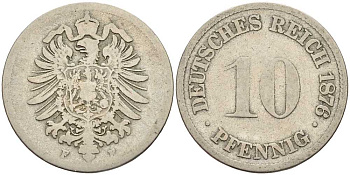ГЕРМАНИЯ 10 ПФЕННИГОВ 1876 F, СТАРОГЕРБОВКА KM 4, J. 4 медно-никель 4401-315