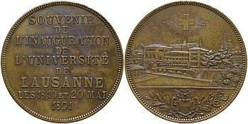 Швейцария медаль 1891 В ПАМЯТЬ ПРАЗНОВАНИЯ 18, 19, 20 МАЯ 1891 года, ИНАУГУРАЦИЯ УНИВЕРСИТЕТА ЛОЗАННЫ, диаметр 40 мм. бронза 01-148-12