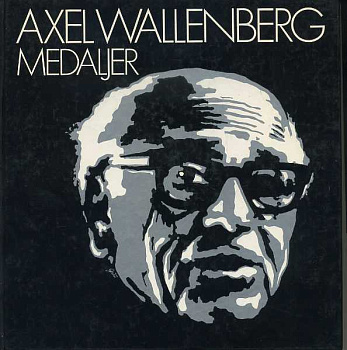 АКСЕЛЬ ВАЛЛЕНБЕРГ МЕДАЛИ 1978 AXEL WALLENBERG, MEDALJER, 92 СТРАНИЦ + ИЛЛЮСТРАЦИИ шведский 00-01-06-21
