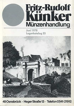 ФРИТЦ-РУДОЛЬФ КЮНКЕР ПРАЙС-ЛИСТ №33 1978 FRITZ-RUDOLF KUNKER MUNZENHANDLUNG, JUNI 1978, LAGERKATALOG 33, 63 СТРАНИЦЫ + ТАБЛИЦЫ С ИЛЛЮСТРАЦИЯМИ немецкий 00-01-06-28