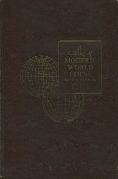 Р. С. ЙЕОМЭН КАТАЛОГ СОВРЕМЕННЫХ МОНЕТ МИРА. 4-Е ИЗДАНИЕ 1961 R.S. YEOMAN, A CATALOG OF MODERN WORLD COINS FOURTH EDITION, 510 СТРАНИЦ + ИЛЛЮСТРАЦИИ английский 00-01-10-10