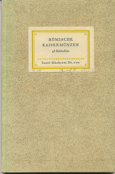 МАКС ХИРМЕР РИМСКИЕ ИМПЕРАТОРСКИЕ МОНЕТЫ №270 1942 MAX HIRMER, ROMISCHE KAISERMUNZEN #270, 66 СТРАНИЦ + 48 ИЗОБРАЖЕНИЙ 00-01-07-23