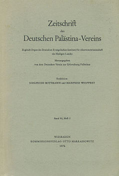МИТТМАНН И ВАЙППЕРТ ПЕРИОДИЧЕСКОЕ ИЗДАНИЕ: ОБЪЕДИНЕНИЕ НЕМЦЕВ В ПАЛЕСТИНЕ. ТОМ 92, НОМЕР 2 1976 SIEGFRIED MITTMANN UND MANFRED WEIPPERT, ZEITSCHRIFT DES DEUTSCHEN PALASTINA VEREINS, BAND 92, HEFT 2, 194 СТРАНИЦЫ + 14 ТАБЛИЦ С ИЛЛЮСТРАЦИЯМИ 00-01-06-07