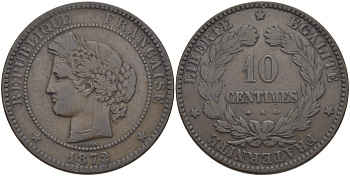 ФРАНЦИЯ 10 САНТИМОВ 1872 A, ТРЕТЬЯ РЕСПУБЛИКА (1871-1940) KM 815.1, LA FRANC 135.8 бронза 97-1034
