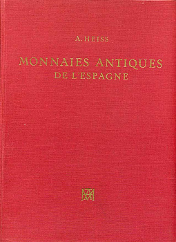 Описание древнейших монет Испании. A.Hess. Париж 1870. Издание 1966 Амстердам. 548 стр. 68 таблиц 00-01-28-10