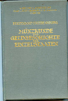 G. von Below und F. Meinecke Munzkunde und Geldgeschichte des Mittelalters und der Neueren Zeit История монет и денежная история средневековья и современности, 1926, 196 страниц, таблицы 00-01-16-12